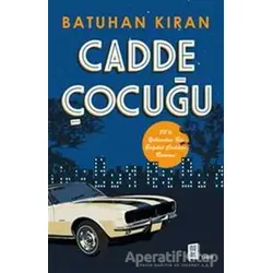 Cadde Çocuğu - Batuhan Kıran - Mona Kitap
