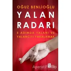 Yalan Radarı - Oğuz Benlioğlu - Mona Kitap