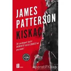 Kıskaç - James Patterson - Mona Kitap