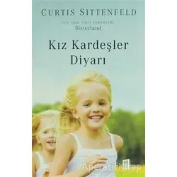 Kız Kardeşler Diyarı - Curtis Sittenfeld - Mona Kitap