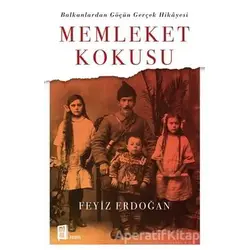 Memleket Kokusu - Feyiz Erdoğan - Mona Kitap