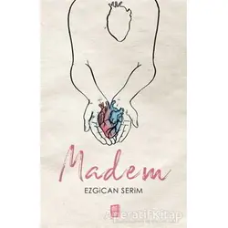 Madem - Ezgican Serim - Mona Kitap