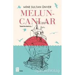 Meluncanlar - Mine Sultan Ünver - Mona Kitap