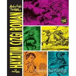 Hayatım Çizgi Roman - Abdullah Turhan - Çikolata Yayınevi