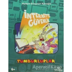 Tumburluplar - İnternette Güvenlik - Meltem Erinçmen Kanoğlu - Çikolata Yayınevi