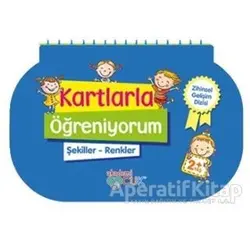 Kartlarla Öğreniyorum - Şekiller Renkler - Kolektif - Akademi Çocuk