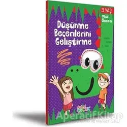 Düşünme Becerilerini Geliştirme (Anaokulu) - Kolektif - Akademi Çocuk