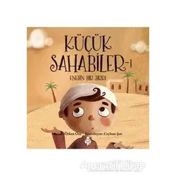 Küçük Sahabiler 1: Enesin Bir Sırrı - Özkan Öze - Uğurböceği Yayınları