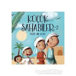 Küçük Sahabiler 2: Güzel Bir Koku - Özkan Öze - Uğurböceği Yayınları