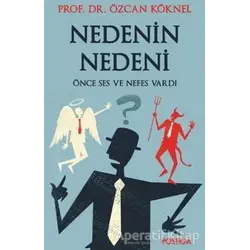 Nedenin Nedeni - Özcan Köknel - Postiga Yayınları