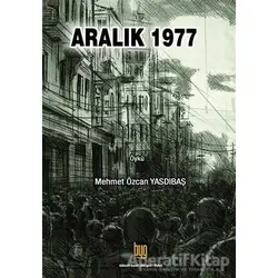 Aralık 1977 - Mehmet Özcan Yasdıbaş - Baygenç Yayıncılık