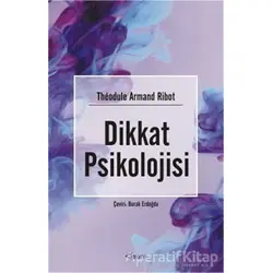 Dikkat Psikolojisi - Theodule Armand Ribot - Aramis Yayınevi