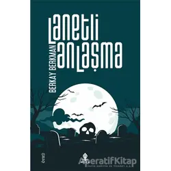 Lanetli Anlaşma - Berkay Berkman - Roza Yayınevi
