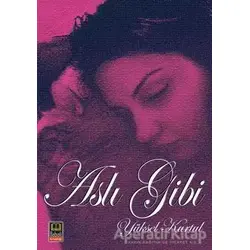 Aslı Gibi - Yüksel Kurtul - Babıali Kitaplığı