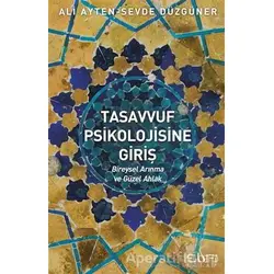 Tasavvuf Psikolojisine Giriş - Sevde Düzgüner - Sufi Kitap