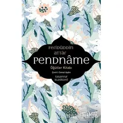 Pendname - Öğütler Kitabı - Feridüddin Attar - Sufi Kitap
