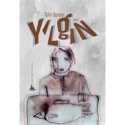 Yılgın - Tülin Dursun - Yitik Ülke Yayınları