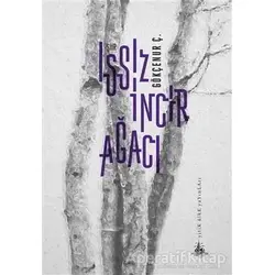 Issız İncir Ağacı - Gökçenur Ç. - Yitik Ülke Yayınları