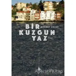 Bir Kuzgun Yaz - Mehmet Ünver - Yitik Ülke Yayınları