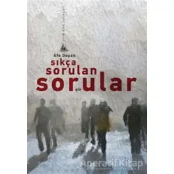 Sıkça Sorulan Sorular - Efe Duyan - Yitik Ülke Yayınları