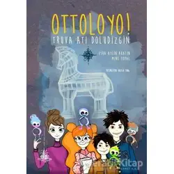 Ottoloyo! - Truva Atı Doludizgin - Esra Aylin Akalın - Yitik Ülke Yayınları