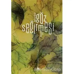 Göz Seğirmesi - Aylin Acar - Yitik Ülke Yayınları