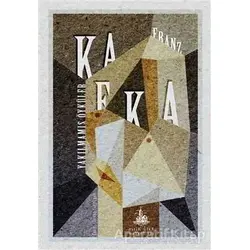 Yakılmamış Öyküler - Franz Kafka - Yitik Ülke Yayınları