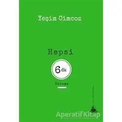 Hepsi 6 Dakika - Yeşim Cimcoz - Yitik Ülke Yayınları