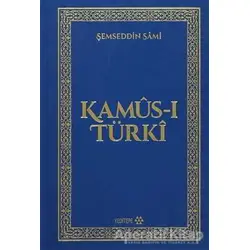 Kamus-ı Türki - Şemseddin Sami - Yeditepe Yayınevi