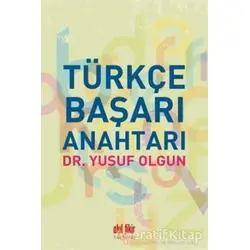 Türkçe Başarı Anahtarı - Yusuf Olgun - Akıl Fikir Yayınları