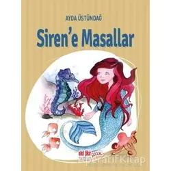 Sirene Masallar - Ayda Üstündağ - Akıl Fikir Yayınları