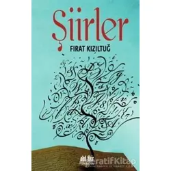 Şiirler - Fırat Kızıltuğ - Akıl Fikir Yayınları
