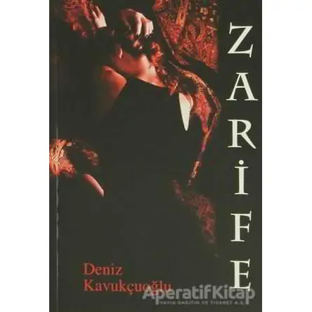 Zarife - Deniz Kavukçuoğlu - Bulut Yayınları