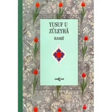Yusuf u Züleyha (1. Hamur) - Hamdi - Akçağ Yayınları - Ders Kitapları