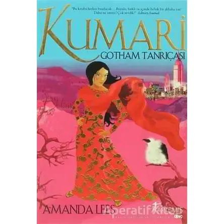Kumari Gotham Tanrıçası - Amanda Lees - Artemis Yayınları