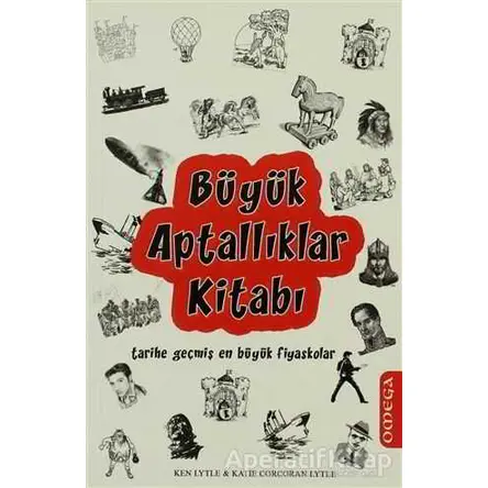 Büyük Aptallıklar Kitabı - Katie Corcoran Lytle - Omega