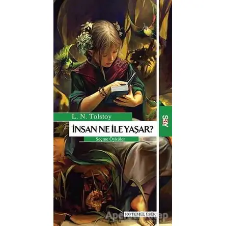 İnsan Ne İle Yaşar - Lev Nikolayeviç Tolstoy - Say Yayınları