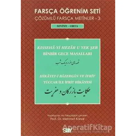 Farsça Öğrenim Seti / Çözümlü Farsça Metinler -3 / Seviye-Orta - Kolektif - Say Yayınları