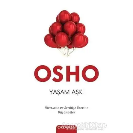 Yaşam Aşkı - Osho (Bhagwan Shree Rajneesh) - Omega