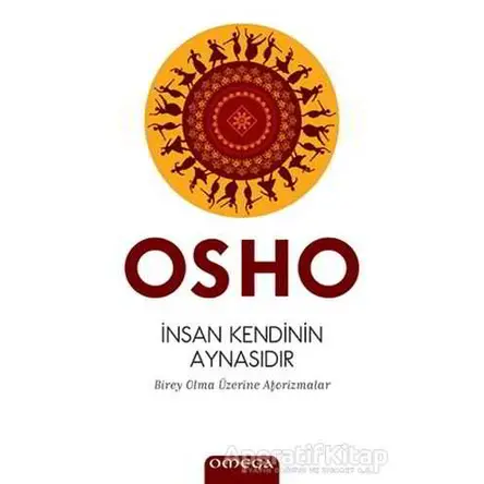 İnsan Kendinin Aynasıdır - Osho (Bhagwan Shree Rajneesh) - Omega