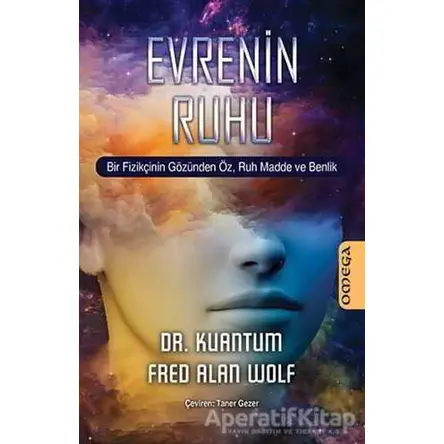 Evrenin Ruhu - Fred Alan Wolf - Omega
