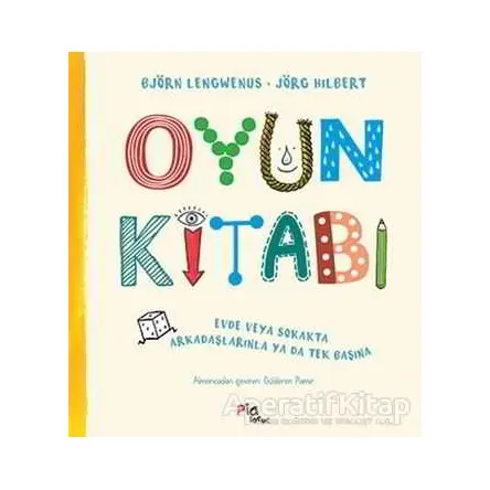 Oyun Kitabı - Björn Lengwenus - Pia Çocuk Yayınları