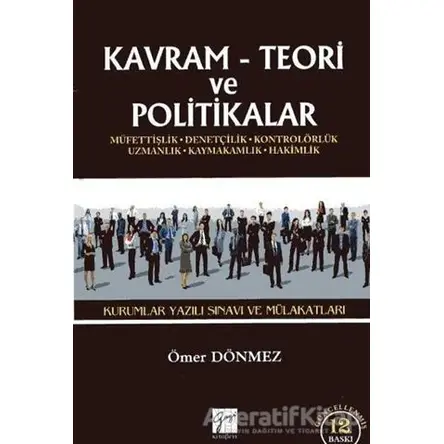 Kavram Teori ve Politikalar - 2017 Kurumlar Yazılı Sınavı ve Mülakatları