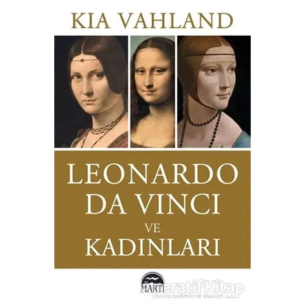 Leonardo Da Vinci ve Kadınları - Kia Vahland - Martı Yayınları