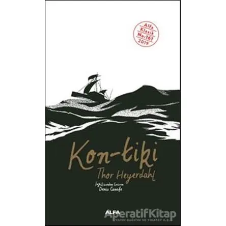 Kon - Tiki - Thor Heyerdahl - Alfa Yayınları