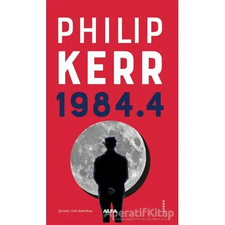 1984.4 - Philip Kerr - Alfa Yayınları