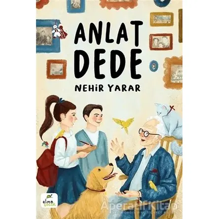 Anlat Dede - Nehir Yarar - Elma Çocuk