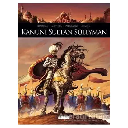 Kanuni Sultan Süleyman - Clotilde Bruneau - Akıl Çelen Kitaplar
