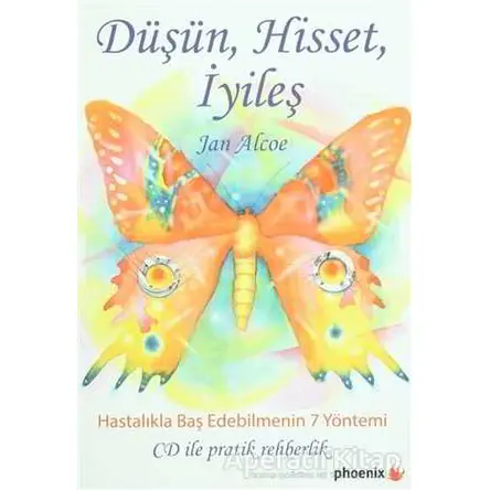 Düşün Hisset İyileş (CDli) - Jan Alcoe - Phoenix Yayınevi