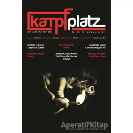 Kampfplatz Cilt: 4 Sayı: 11 - Mart 2017 - Kolektif - Phoenix Yayınevi
